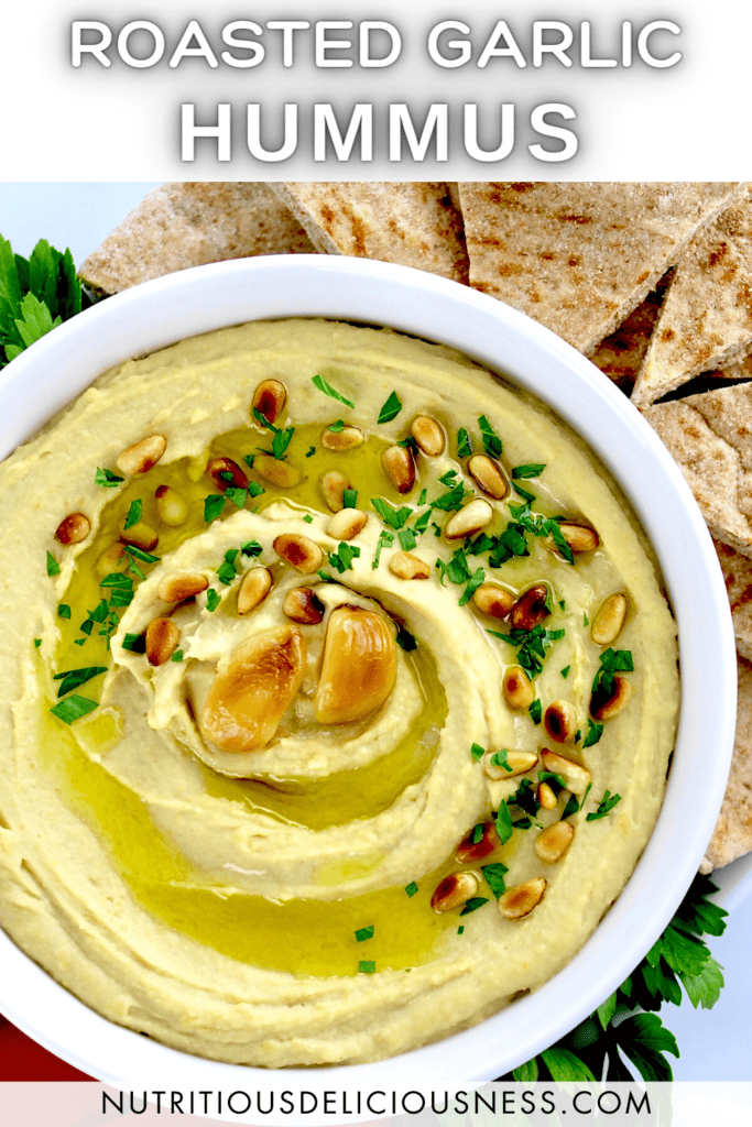 Roasted Garlic Hummus – Nutritious Deliciousness