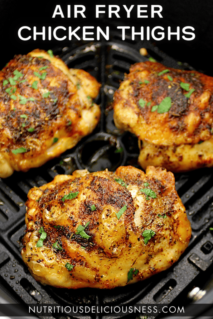 Air Fryer Chicken Thighs – Nutritious Deliciousness
